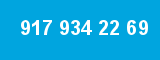 917 934 22 69